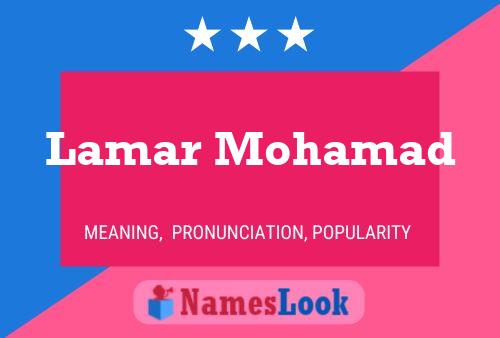 Lamar Mohamad Name Poster