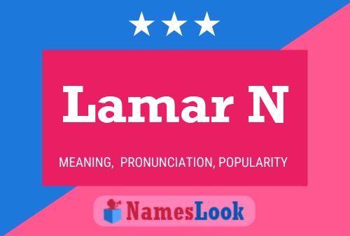 Lamar N Name Poster