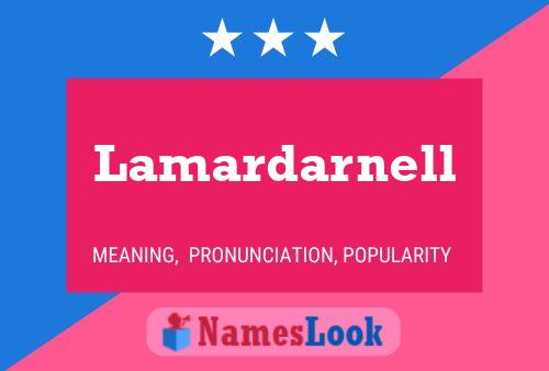 Lamardarnell Name Poster