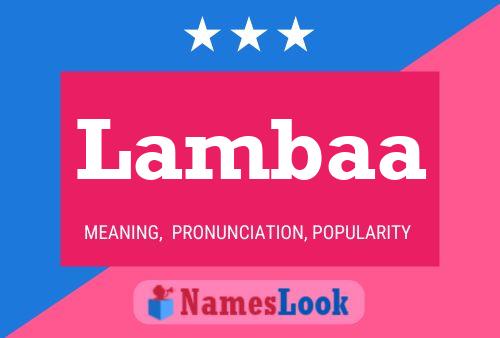 Lambaa Name Poster