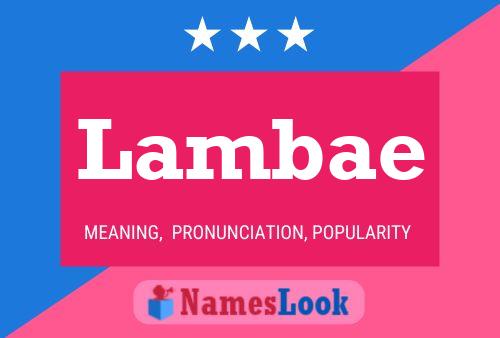 Lambae Name Poster