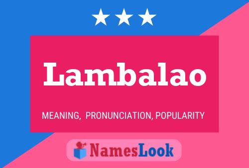 Lambalao Name Poster