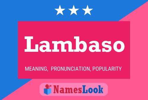 Lambaso Name Poster