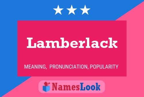 Lamberlack Name Poster