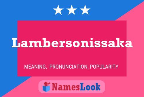 Lambersonissaka Name Poster