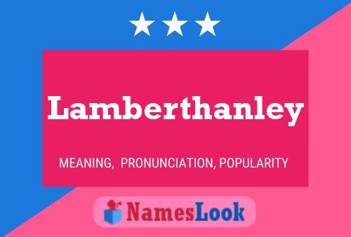 Lamberthanley Name Poster