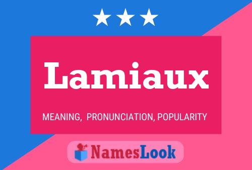 Lamiaux Name Poster