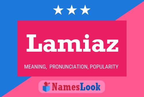 Lamiaz Name Poster