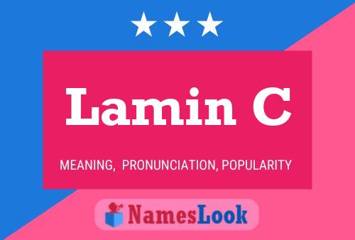 Lamin C Name Poster