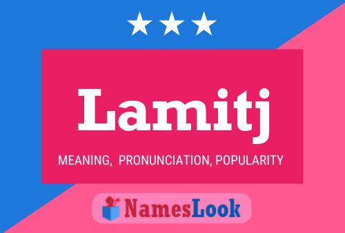 Lamitj Name Poster