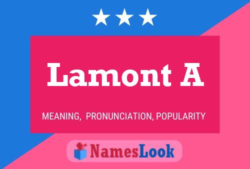 Lamont A Name Poster