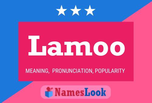 Lamoo Name Poster