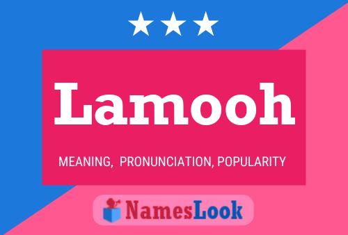 Lamooh Name Poster