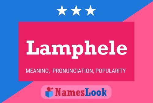 Lamphele Name Poster