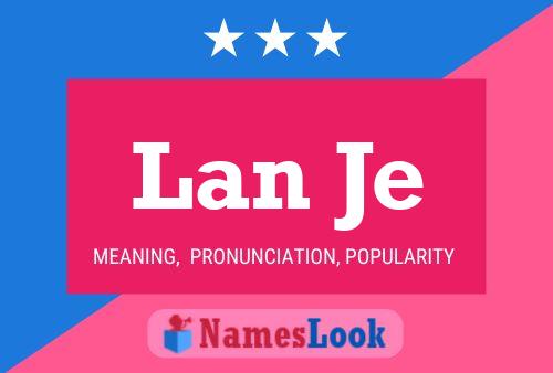 Lan Je Name Poster