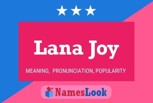 Lana Joy Name Poster