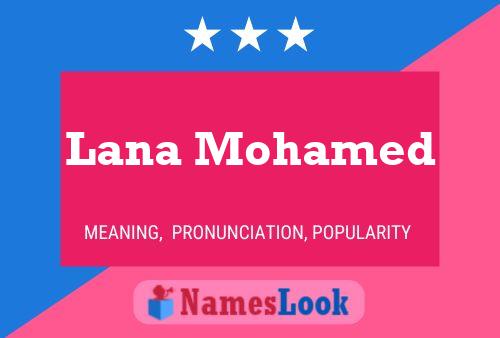 Lana Mohamed Name Poster