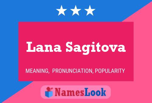 Lana Sagitova Name Poster