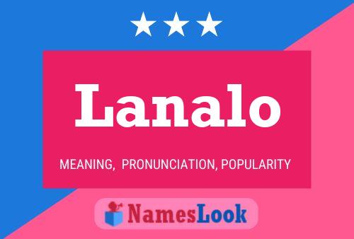 Lanalo Name Poster