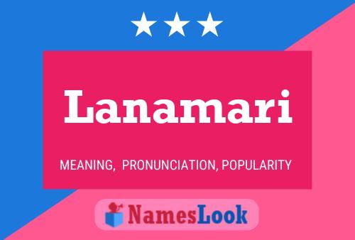 Lanamari Name Poster