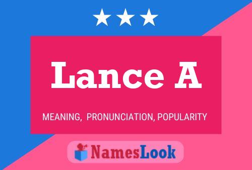 Lance A Name Poster