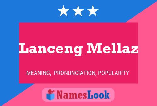 Lanceng Mellaz Name Poster