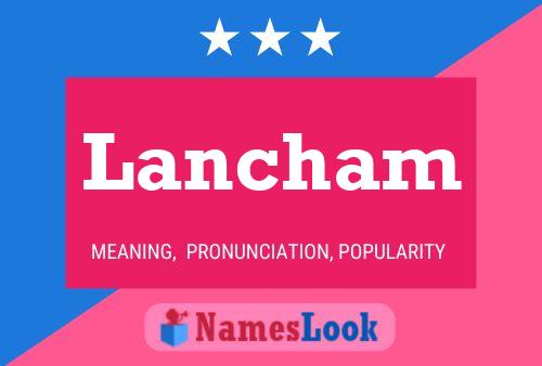 Lancham Name Poster