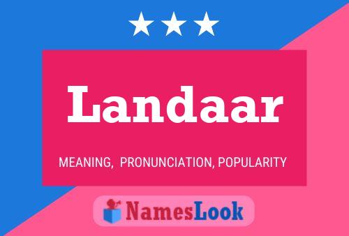 Landaar Name Poster