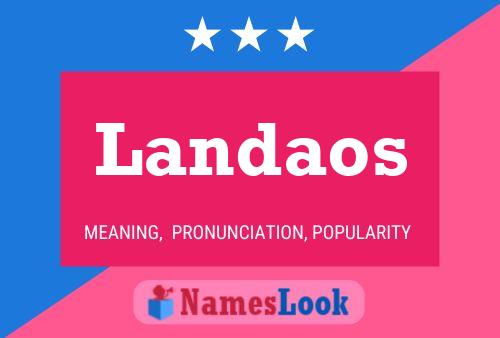 Landaos Name Poster