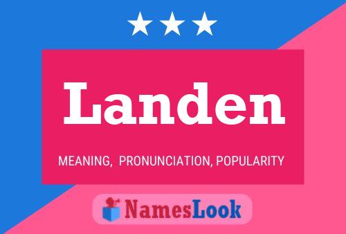 Landen Name Poster