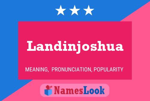 Landinjoshua Name Poster