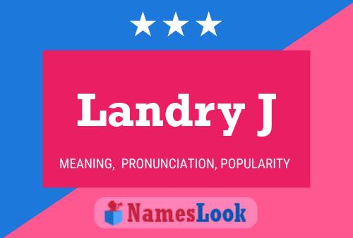 Landry J Name Poster