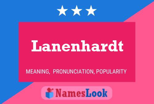 Lanenhardt Name Poster