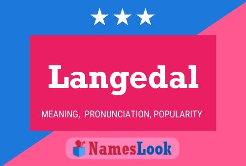 Langedal Name Poster