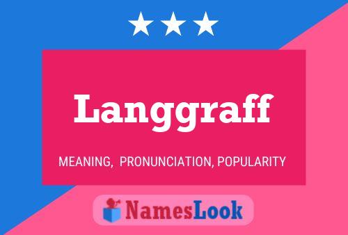 Langgraff Name Poster