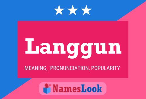 Langgun Name Poster