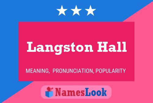 Langston Hall Name Poster