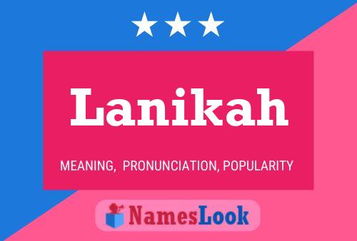 Lanikah Name Poster