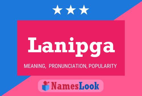 Lanipga Name Poster