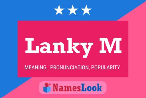 Lanky M Name Poster