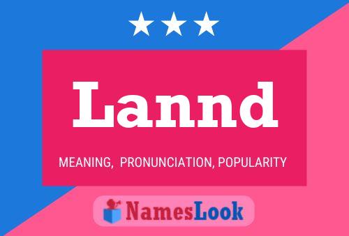 Lannd Name Poster