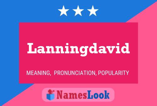 Lanningdavid Name Poster