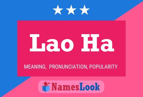 Lao Ha Name Poster