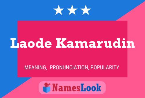 Laode Kamarudin Name Poster