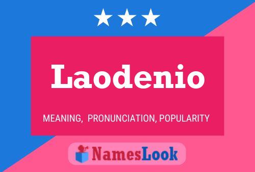 Laodenio Name Poster