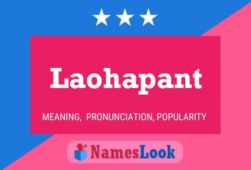 Laohapant Name Poster