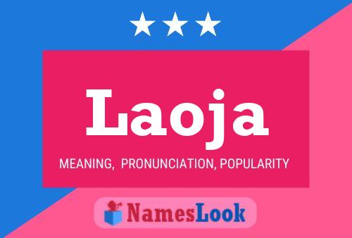 Laoja Name Poster