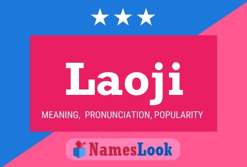 Laoji Name Poster