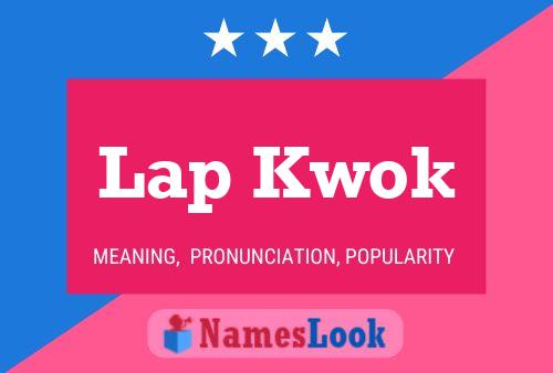 Lap Kwok Name Poster