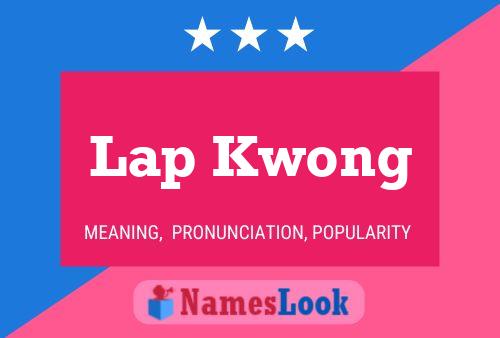 Lap Kwong Name Poster